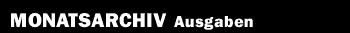 Monatsarchiv Ausgaben